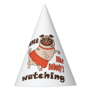Dance like nobody is watching girly Pug Dog Party Hat