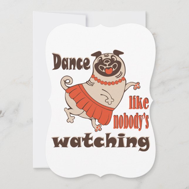 Dance like nobody is watching girly Pug Dog Thank You Card (Front)