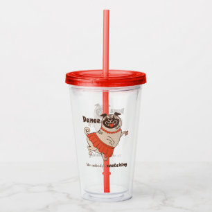 Dance like nobody is watching Pug Girl Acrylic Tumbler
