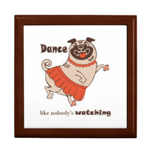 Dance like nobody is watching Pug Girl    Gift Box