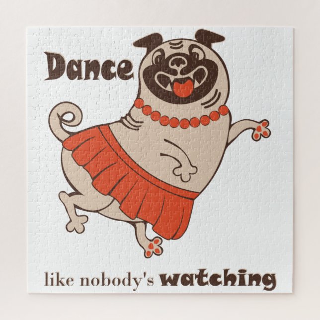 Dance like nobody is watching Pug Girl    Jigsaw Puzzle (Vertical)