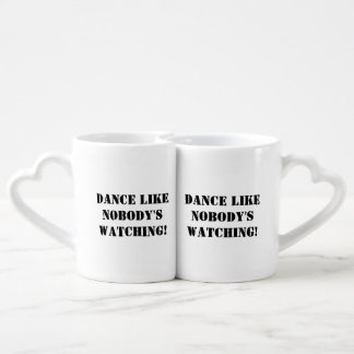 Dance Like Nobody's Watching Coffee Mug Set