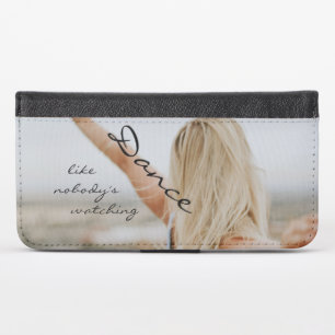 Dance like nobody's watching iPhone x wallet case