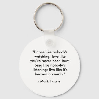 "Dance like nobody's watching" Keychain