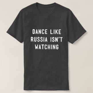 Dance like... T-Shirt