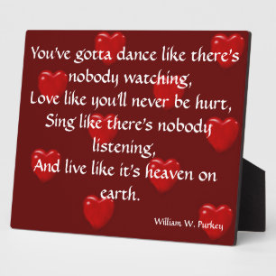 Dance Like There's Nobody Watching Plaque