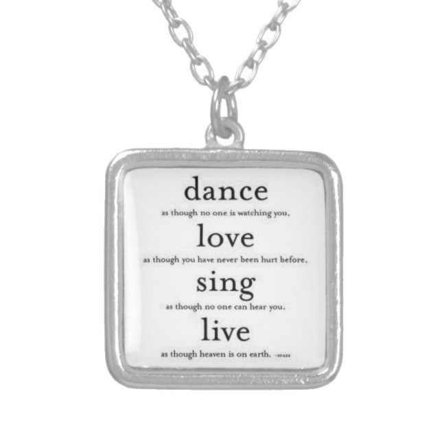 Dance, love, sing, live silver plated necklace (Front)
