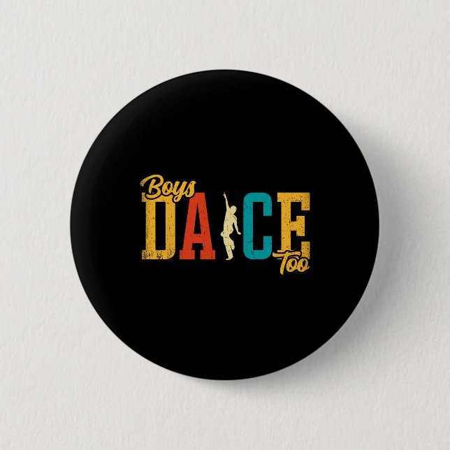 Dance Lover - Boys Dance Too Funny Dancing Dancer  Button (Front)