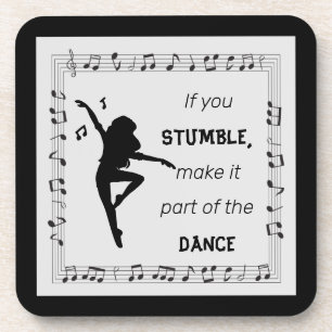 Dance Lover Inspirational Quote with Musical Notes Beverage Coaster