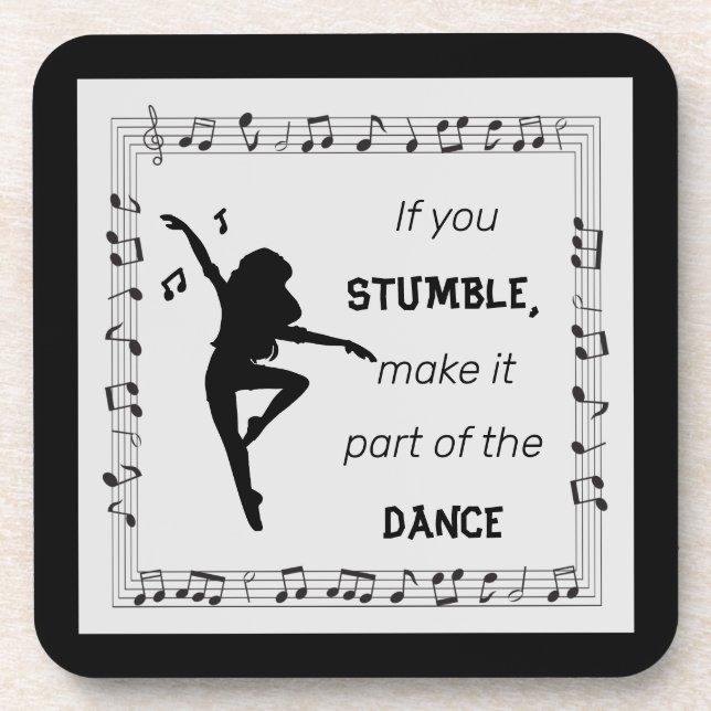 Dance Lover Inspirational Quote with Musical Notes Beverage Coaster (Front)