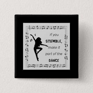 Dance Lover Inspirational Quote with Musical Notes Button