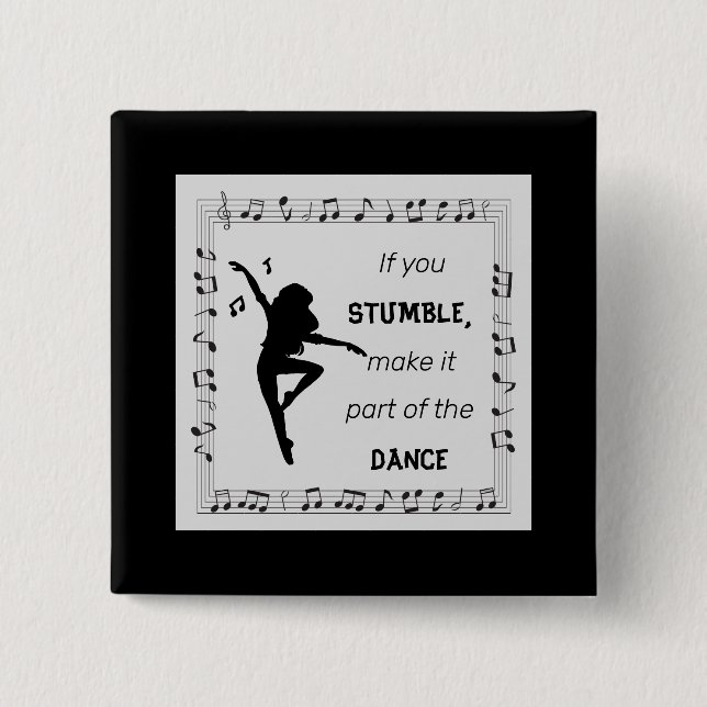 Dance Lover Inspirational Quote with Musical Notes Button (Front)
