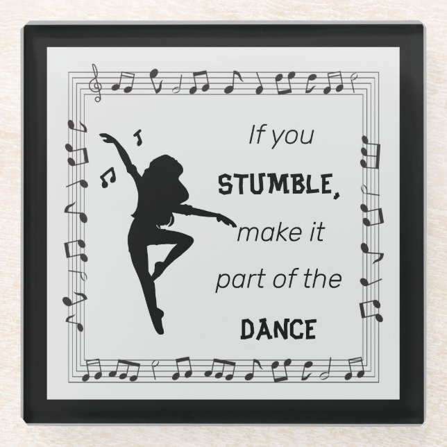 Dance Lover Inspirational Quote with Musical Notes Glass Coaster (Front)