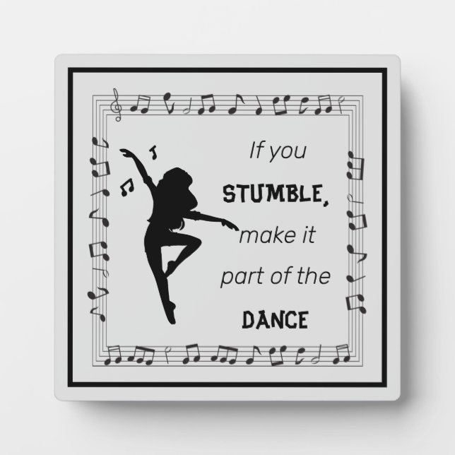 Dance Lover Inspirational Quote with Musical Notes Plaque (Front)