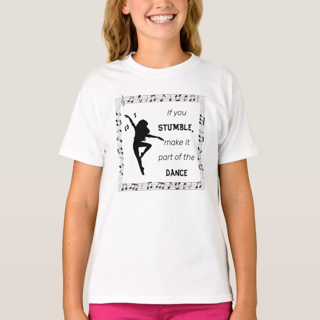 Dance Lover Inspirational Quote with Musical Notes T-Shirt (Front)