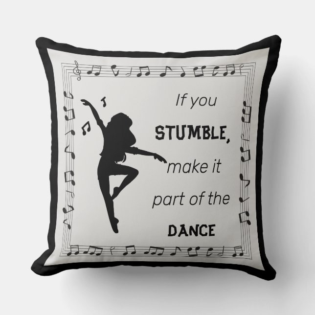 Dance Lover Inspirational Quote with Musical Notes Throw Pillow (Front)