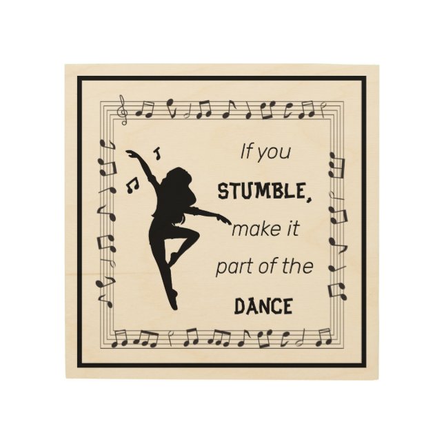 Dance Lover Inspirational Quote with Musical Notes Wood Wall Art (Front)