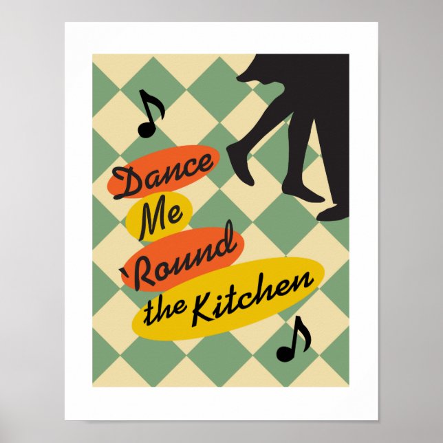 Dance Me Round the Kitchen retro print (Front)