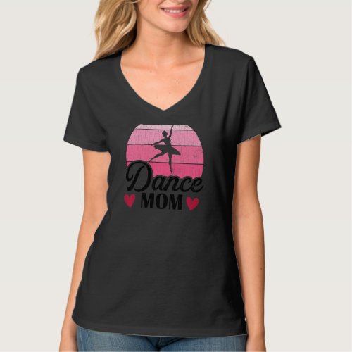 Dance Mom  Ballet Ballerina Dancer Graphic T_Shirt