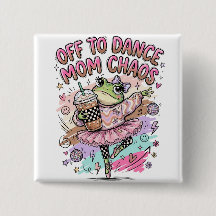 Dance Mom Button