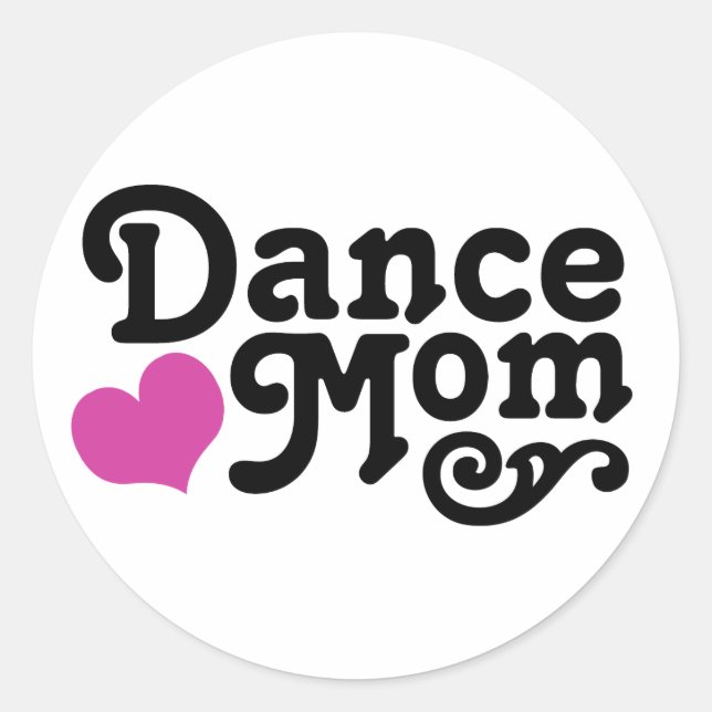 Dance Mom Classic Round Sticker (Front)