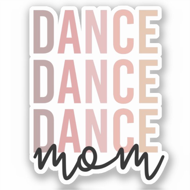 Dance Mom | Dance Mama | Dancer Mama Gift Sticker (Front)
