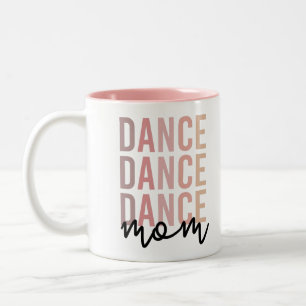 Dance Mom Dance Mama Dancer Mama Gift Two-Tone Coffee Mug