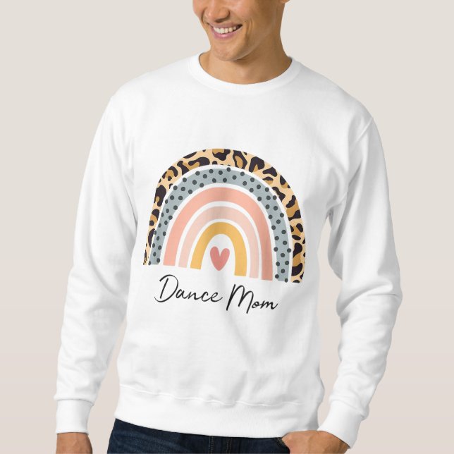Dance Mom Funny Dance Mom Mother's Day Sweatshirt (Front)
