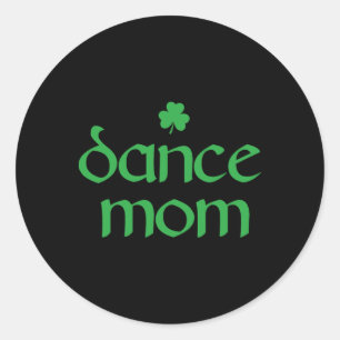 Dance Mom Irish Shamrock Dancing Womens 1  Classic Round Sticker