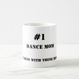 Dance Mom Mug