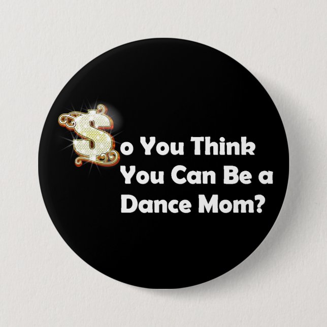 Dance Mom Pinback Button (Front)