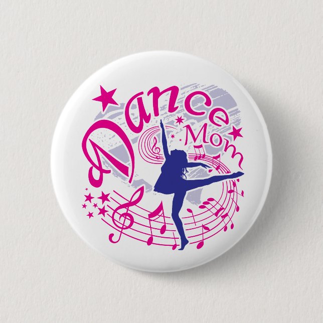 Dance Mom Pinback Button (Front)
