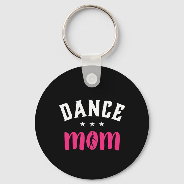 Dance Mom Proud Mother of Dancer Daughter Keychain (Front)