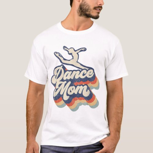 Dance Mom Retro Sunset Dance Mom Life Christmas Mo T_Shirt
