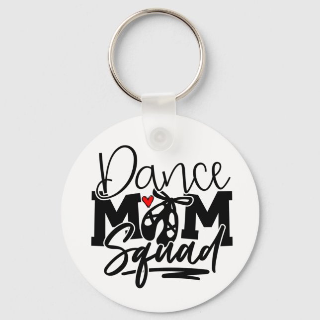 Dance Mom Squad Keychain (Front)