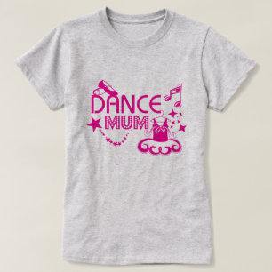 Dance Mom T-Shirt