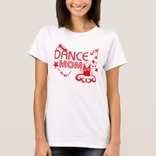 Dance Mom T-Shirt
