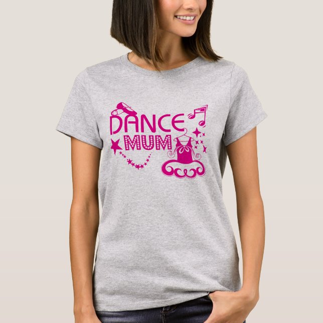 Dance Mom T-Shirt (Front)