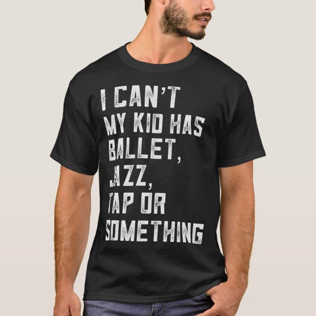 Dance Mom  Tap Dance Jazz Ballet  For Teen Girls T-Shirt (Front)
