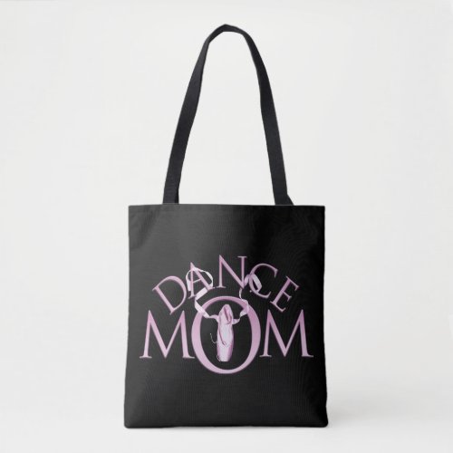 Dance Mom Tote Bag