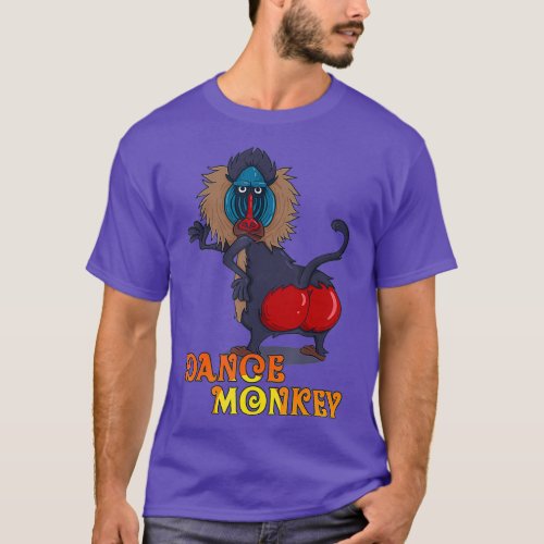 Dance Monkey  baboon monkey with red butt disco T_Shirt