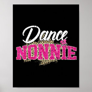 Dance nonnie leopard funny dancing nonnie mother's poster