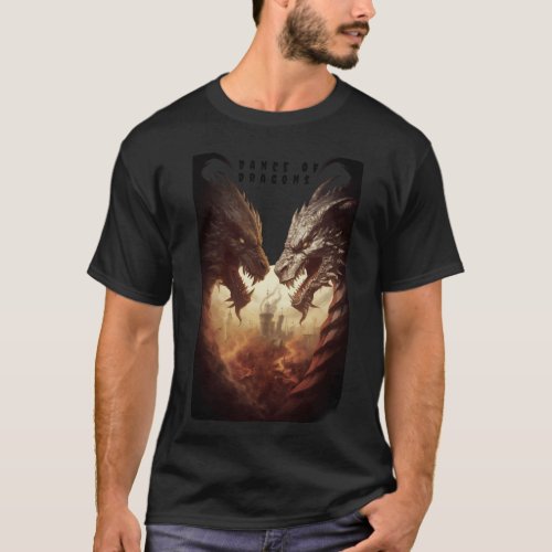 Dance of Dragons  T_Shirt
