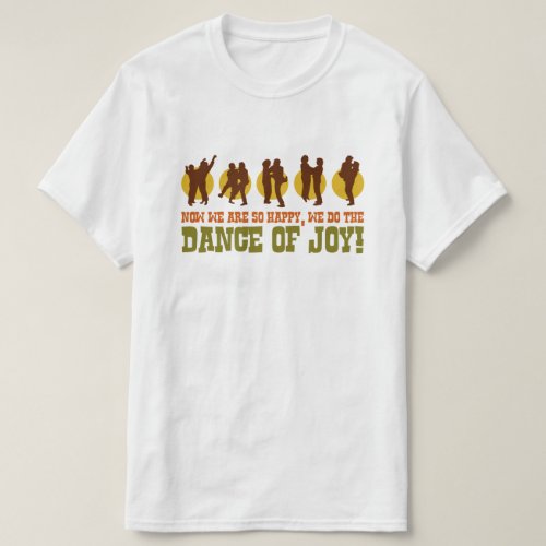 Dance of Joy Funny 80s Retro Pop Culture Graphic T_Shirt