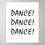 Dance! Poster at Zazzle