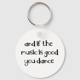 Dance quote keychain