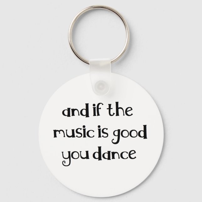 Dance quote keychain (Front)