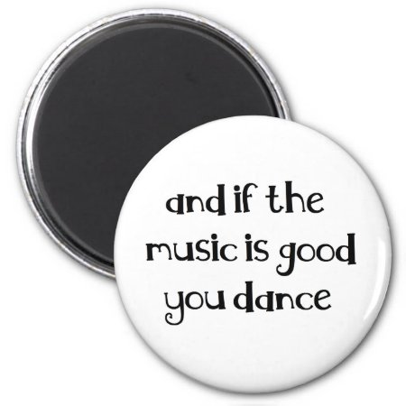 Dance Quote Magnet