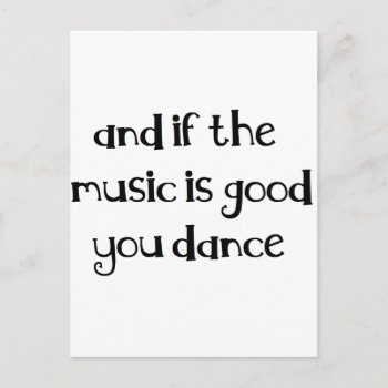Dance Quote Postcard by brannye at Zazzle