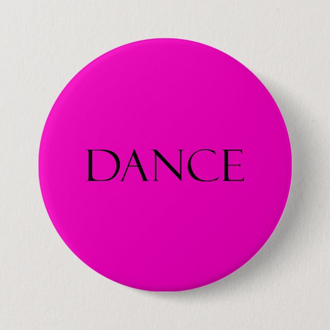 Dance Quotes Hot Pink Inspirational Dancing Quote Button (Front)